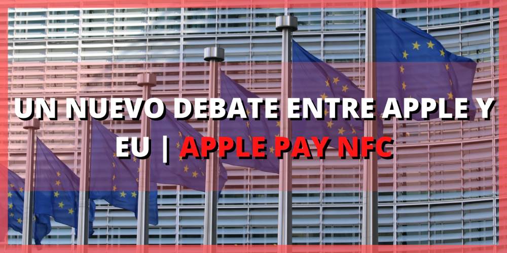 un nuevo debate entre apple y eu apple pay nfc (1)